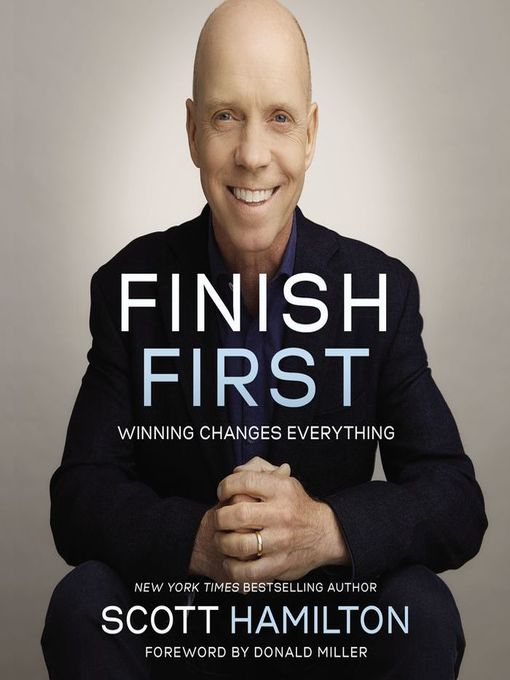 Title details for Finish First by Scott Hamilton - Available